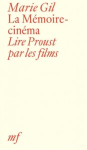 Couverture du livre La Mémoire-cinéma par Marie Gil