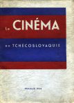 Le cinéma en Tchécoslovaquie:Vol. 1, juillet 1936